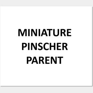 miniature pinscher parent Posters and Art